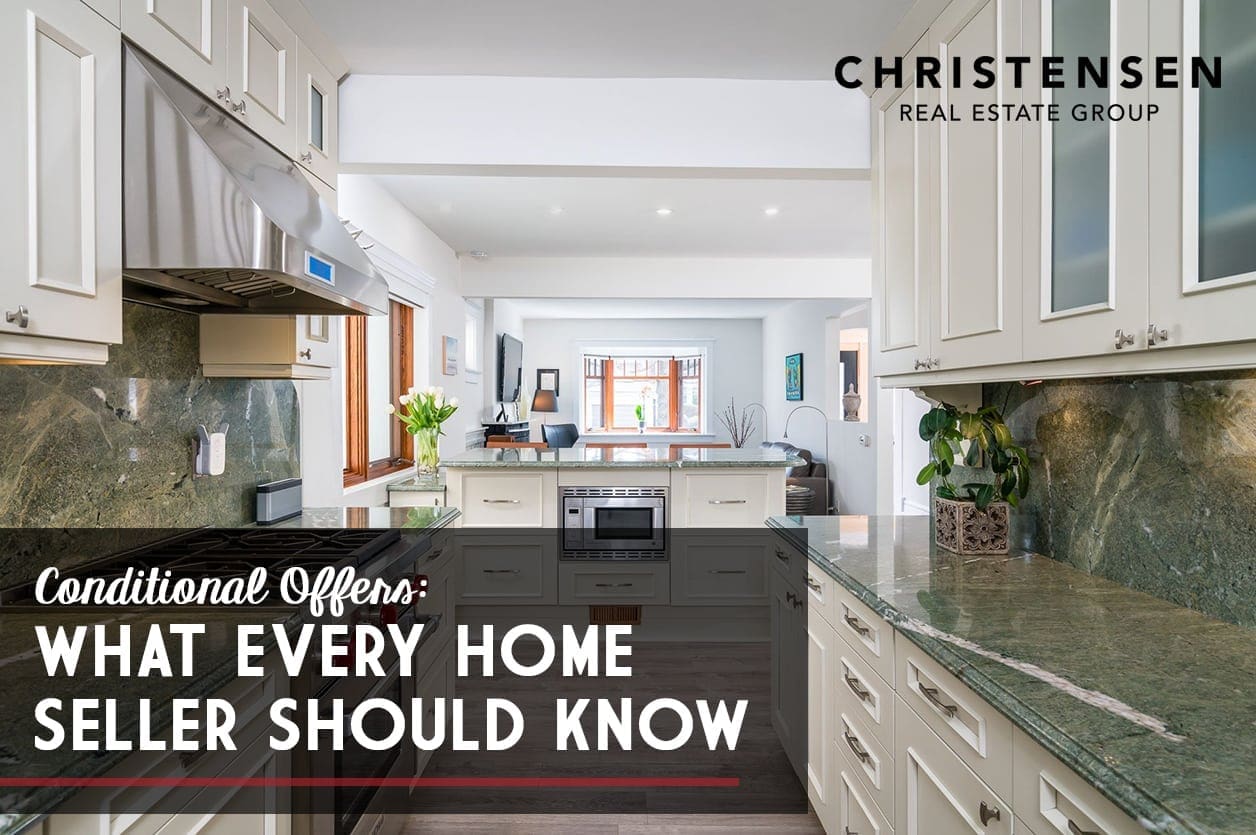 Conditional Offers What Every Home Seller Should Know Christensen