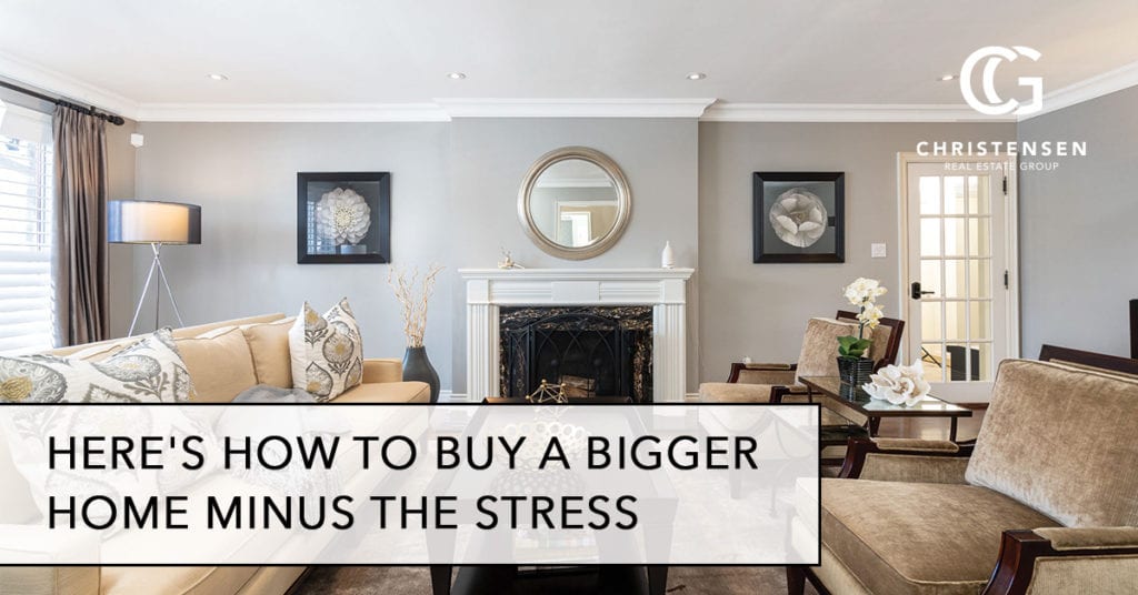 Buy a Bigger Home